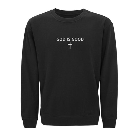 God Is Good Crewneck Sweatshirt